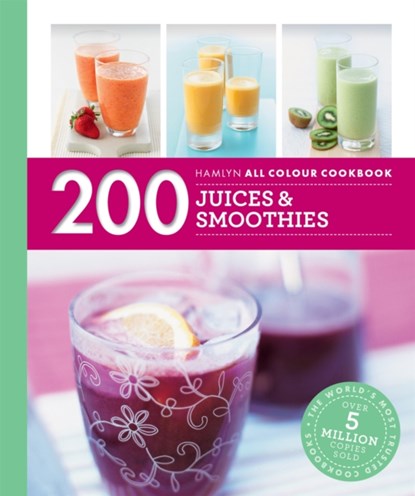 Hamlyn All Colour Cookery: 200 Juices & Smoothies, niet bekend - Paperback - 9780600633303