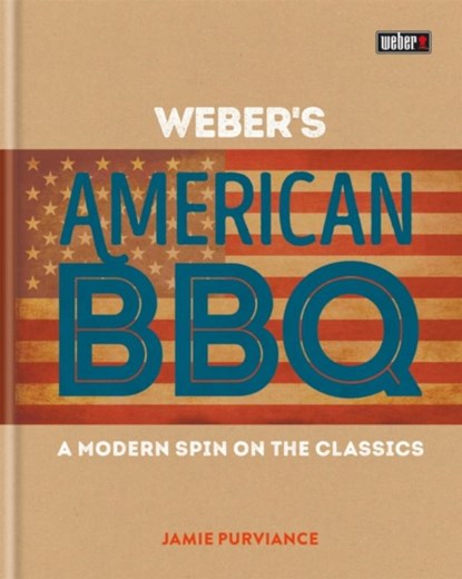 Weber's American Barbecue, Jamie Purviance - Gebonden Gebonden - 9780600634133
