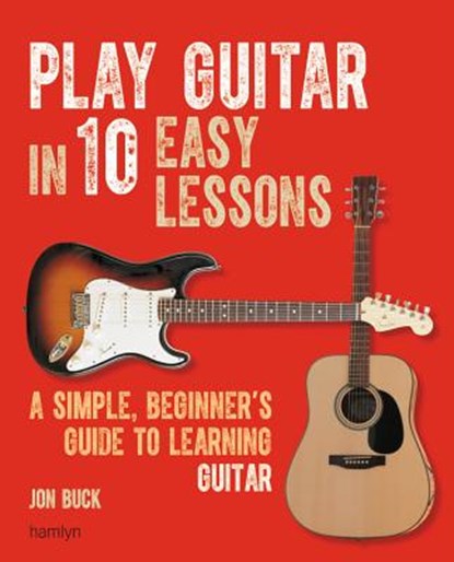 Play Guitar in 10 Easy Lessons, BUCK,  Jon - Paperback - 9780600635048