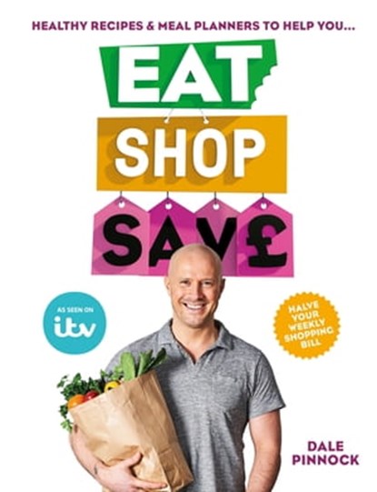 Eat Shop Save, Dale Pinnock - Ebook - 9780600635819