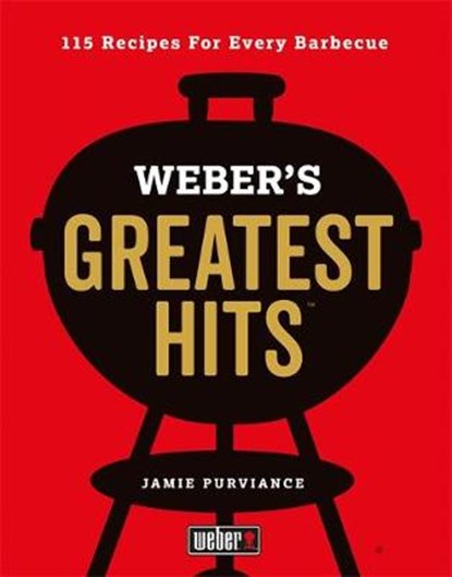 Weber's Greatest Hits, Jamie Purviance - Gebonden Gebonden - 9780600635956
