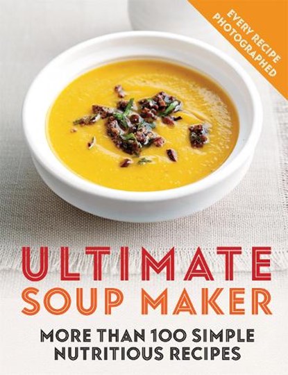 Ultimate Soup Maker, Joy Skipper - Paperback - 9780600636410