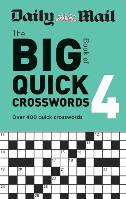 Daily Mail Big Book of Quick Crosswords Volume 4, Daily Mail - Paperback - 9780600637172