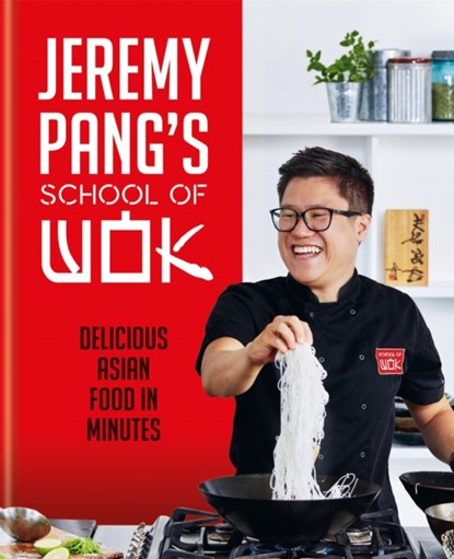 Jeremy Pang's School of Wok, Jeremy Pang - Gebonden - 9780600637301