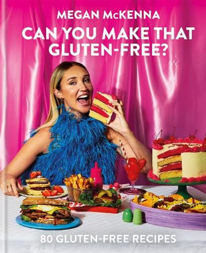 Can You Make That Gluten-Free?, Megan McKenna - Gebonden - 9780600637387