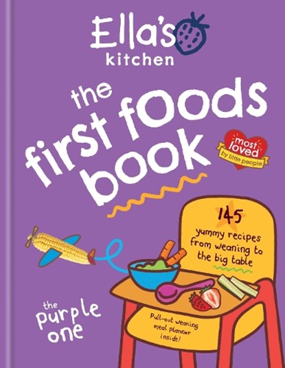 Ella's Kitchen: The First Foods Book, Ella's Kitchen - Gebonden - 9780600637578