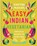 Easy Indian Vegetarian, Chetna Makan - Gebonden - 9780600637752