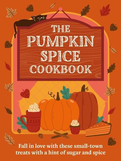 The Pumpkin Spice Cookbook, Hamlyn - Gebonden - 9780600639480