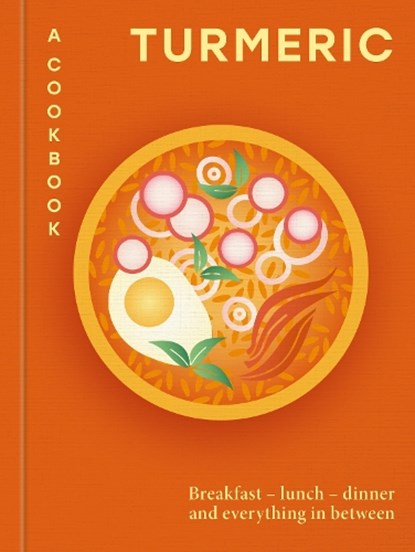 Turmeric: A Cookbook, Hamlyn - Gebonden - 9780600640080