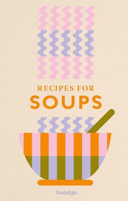 Recipes for Soups, Hamlyn ; Francesca Huntingdon - Gebonden - 9780600640127