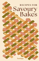 Recipes for Savoury Bakes - Hamlyn ; Francesca Huntingdon - 9780600640134