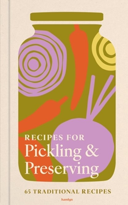 Recipes for Pickling & Preserving, Hamlyn ; Francesca Huntingdon - Gebonden - 9780600640141