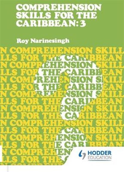 Comprehension Skills For The Caribbean :Book 3, NARINESINGH,  Roy - Paperback - 9780602225629