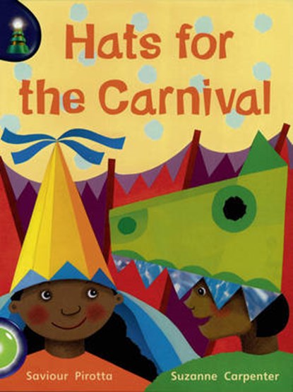 Lighthouse Year 1 Green: Hats Off For The Carnival, Saviour Pirotta - Paperback - 9780602300616