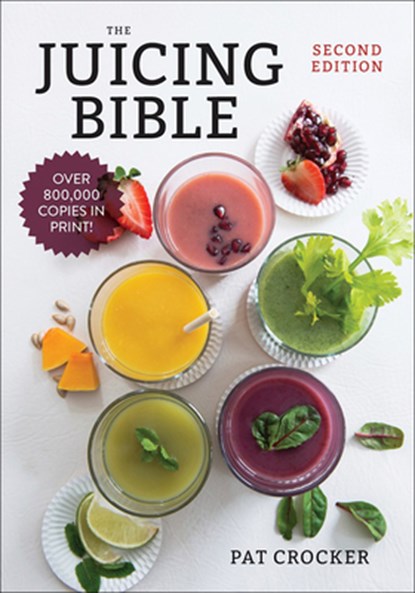 The Juicing Bible, Pat Crocker - Gebonden - 9780606356091