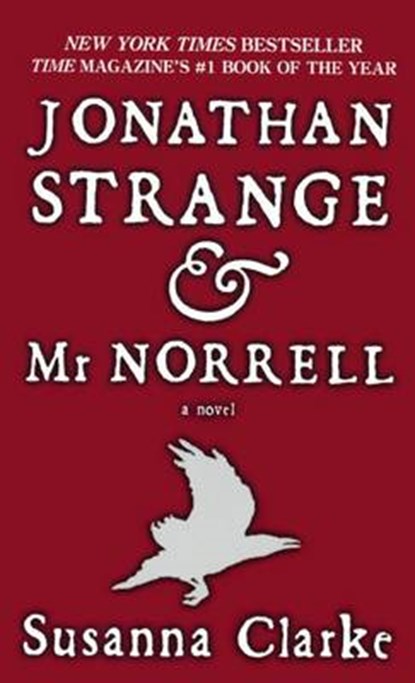 Jonathan Strange and Mr. Norrell, CLARKE,  Susanna - Gebonden - 9780606364362