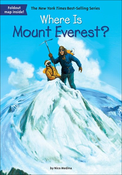 Where Is Mount Everest?, Nico Medina - Gebonden - 9780606367592