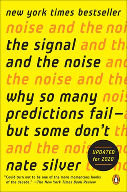 Signal and the Noise, Nate Silver - Gebonden - 9780606368056