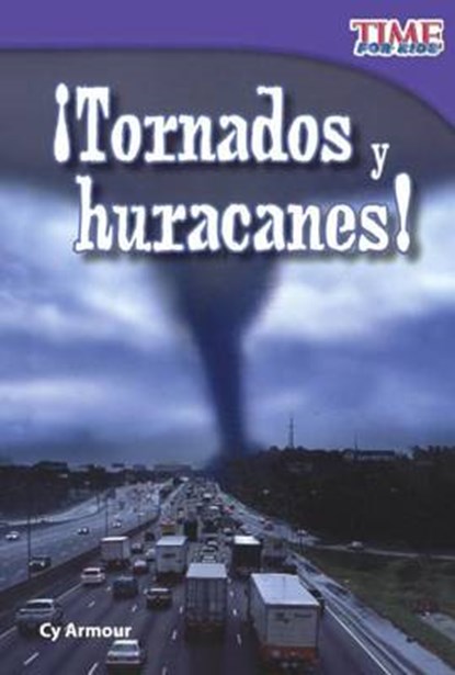 Tornados y Huracanes! (Tornados and Hurricanes!), ARMOUR,  Cy - Gebonden - 9780606371827