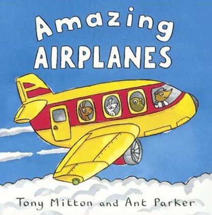 Amazing Airplanes, MITTON,  Tony - Gebonden - 9780606372886