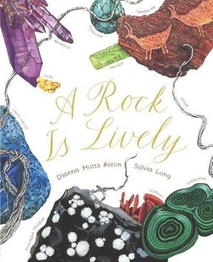 A Rock Is Lively, Dianna Hutts Aston - Gebonden - 9780606374446