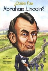 Quien Fue Abraham Lincoln? / Who Was Abraham Lincoln? - PASCAL,  Janet B. - 9780606376631
