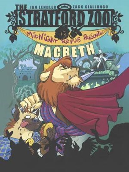 The Stratford Zoo Midnight Revue Presents Macbeth, LENDLER,  Ian - Gebonden - 9780606382144