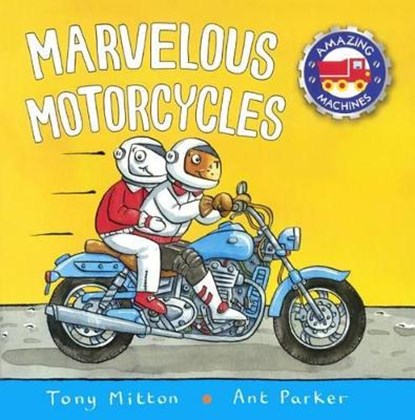 Marvelous Motorcycles, MITTON,  Tony - Gebonden - 9780606393003