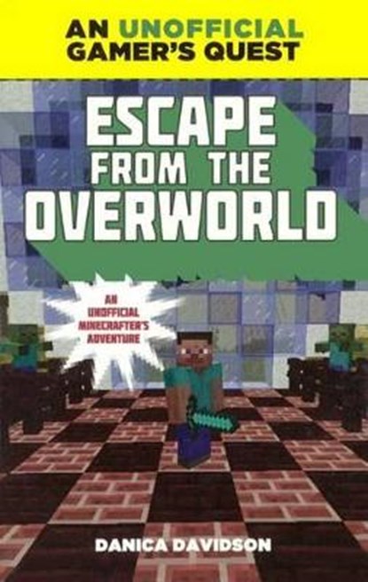 Escape from the Overworld, DAVIDSON,  Danica - Gebonden - 9780606395137