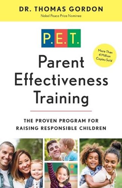Parent Effectiveness Training, Thomas Gordon - Paperback - 9780609806937