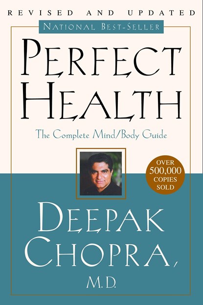 Perfect Health--Revised and Updated, M.D. Deepak Chopra - Paperback - 9780609806944