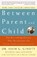 Between Parent and Child: Revised and Updated, Dr. Haim G. Ginott - Paperback - 9780609809884