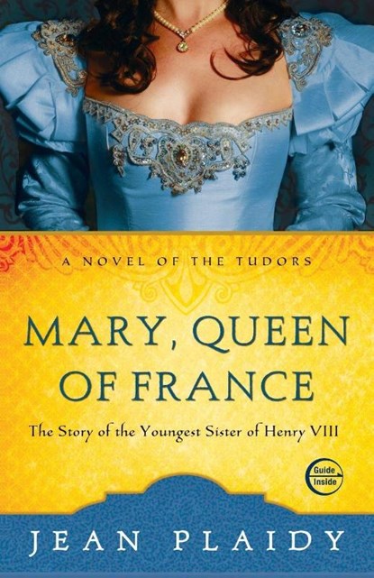 Mary, Queen of France, Jean Plaidy - Paperback - 9780609810217