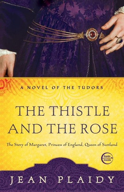 The Thistle and the Rose, Jean Plaidy - Paperback - 9780609810224