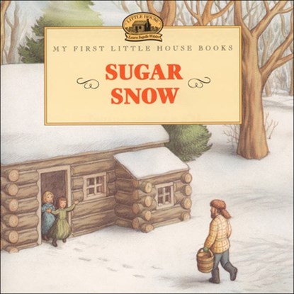 Sugar Snow, Laura Ingalls Wilder - Gebonden - 9780613224598