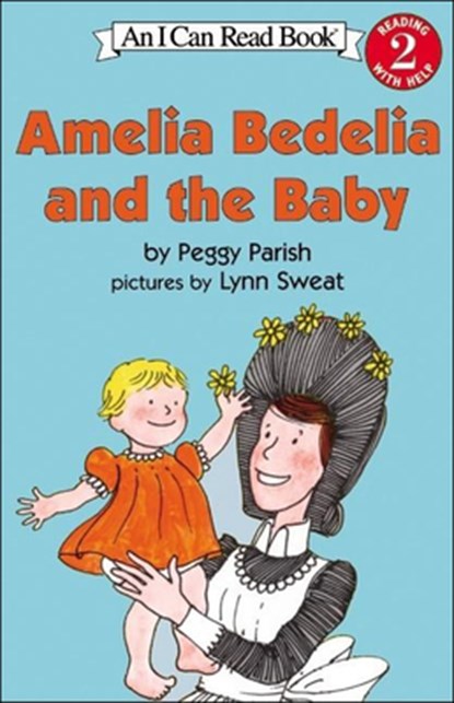 Amelia Bedelia and the Baby, Peggy Parish - Gebonden - 9780613935531
