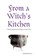 From a Witch's Kitchen, Beth Brown - Paperback - 9780615185705