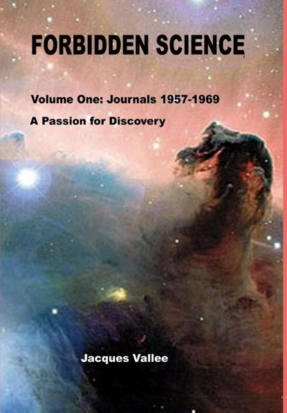 Forbidden Science - Volume One, Jacques Vallee - Gebonden - 9780615187242