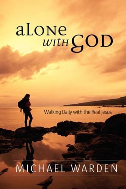 Alone With God, Michael Warden - Paperback - 9780615244174