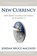New Currency, MACLEOD,  Jordan Bruce - Paperback - 9780615276120