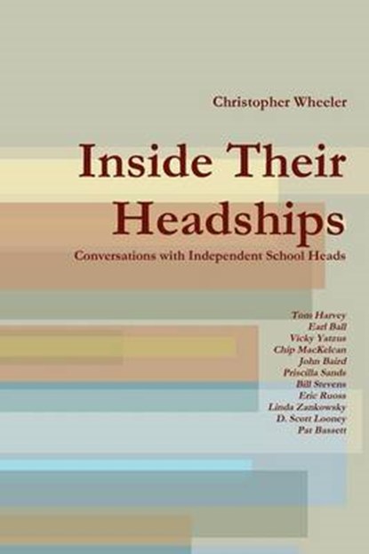 Inside Their Headships, Christopher Wheeler - Paperback - 9780615396668