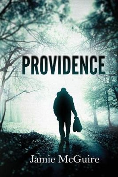 Providence, MCGUIRE,  Jamie - Paperback - 9780615417172
