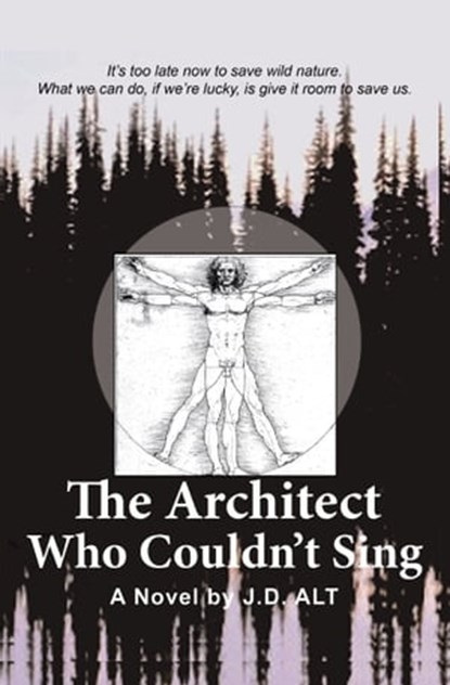 The Architect Who Couldn't Sing, J.D. Alt - Ebook - 9780615523187