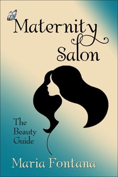 The Beauty Guide, Maria Fontana - Ebook - 9780615558042