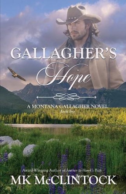 Gallagher's Hope, Mk McClintock - Paperback - 9780615638799