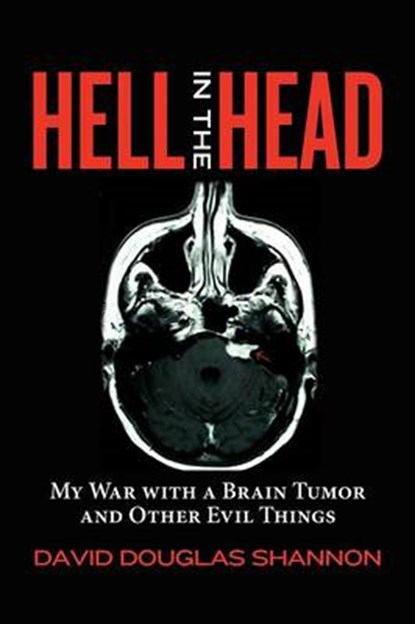 Hell in the Head, David Douglas Shannon - Paperback - 9780615642017