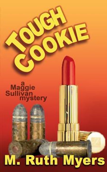 Tough Cookie, M. Ruth Myers - Paperback - 9780615732619