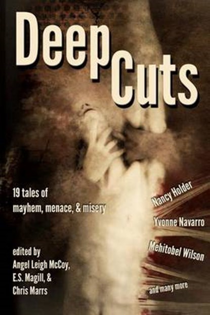 Deep Cuts, Yvonne Navarro ; Mehitobel Wilson - Paperback - 9780615750897