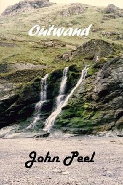 Outwand, John Peel - Paperback - 9780615767376
