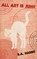 All Art is Junk, R a Harris - Paperback - 9780615791791